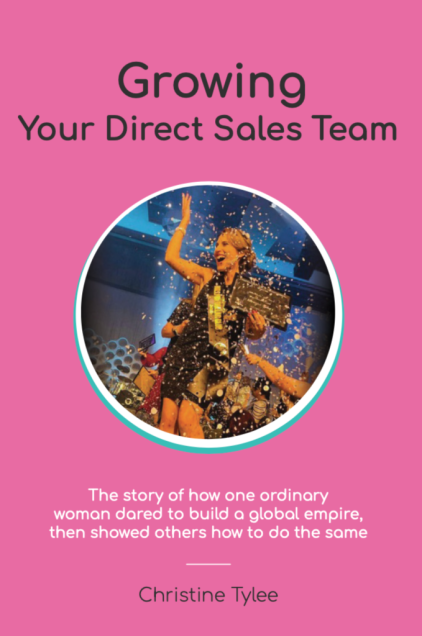 Growing your direct sales team Christine Tylee