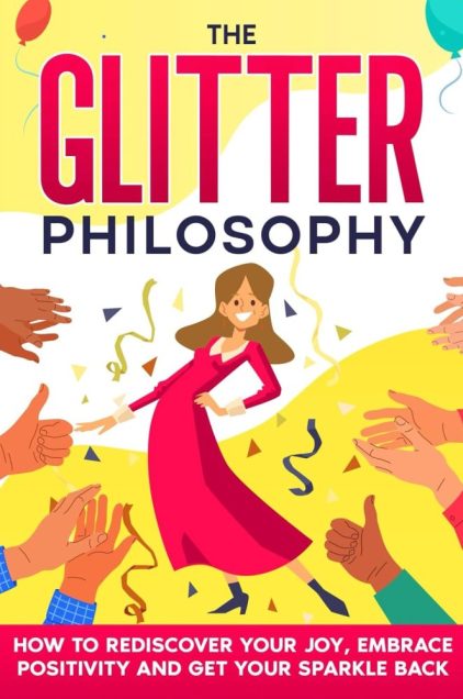 The Glitter Philosophy